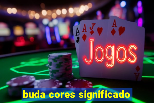 buda cores significado